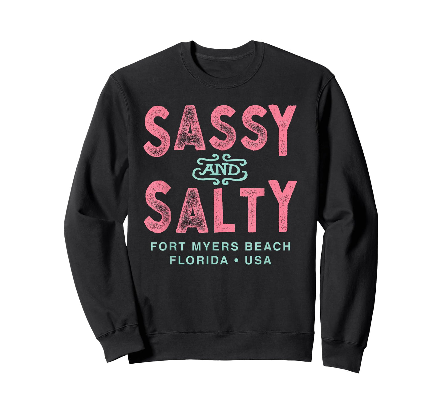 Fort Myers Beach Florida Sassy Souvenir T-Shirt