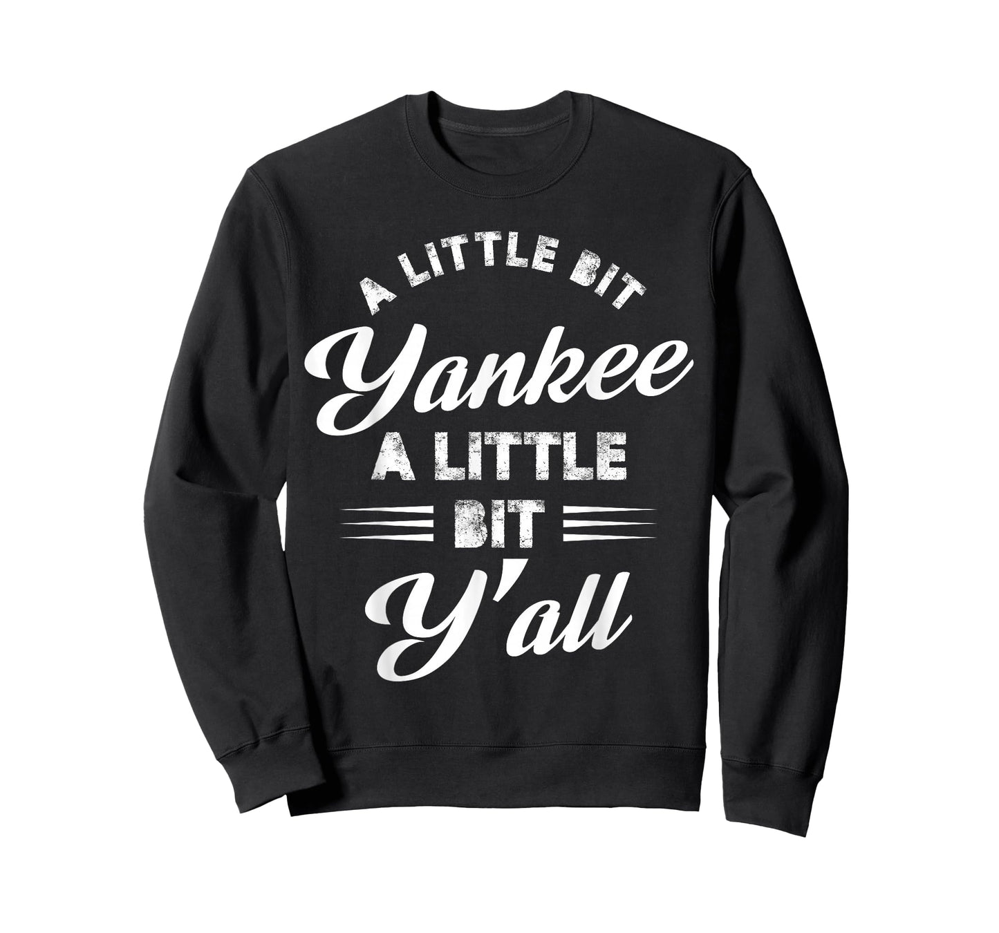 A little bit Yankee a little bit y'all T-Shirt