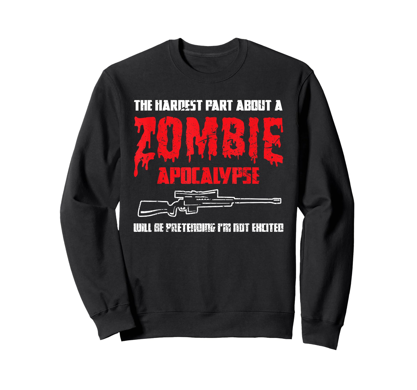 The Hardest Part About A Zombie Apocalypse Funny T-Shirt