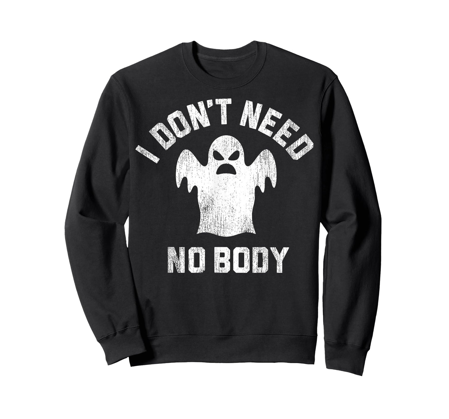 I Don't Need No Body Ghost Halloween T-Shirt