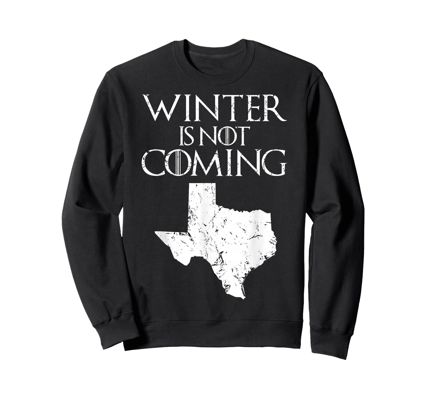 Winter is not coming T Shirt Funny Christmas TX USA gift tee T-Shirt