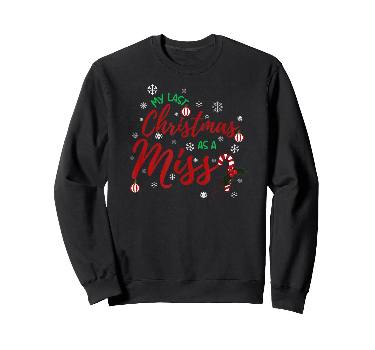 My Last Christmas As A Miss 2022 Funny Xmas Bride To Be T-Shirt