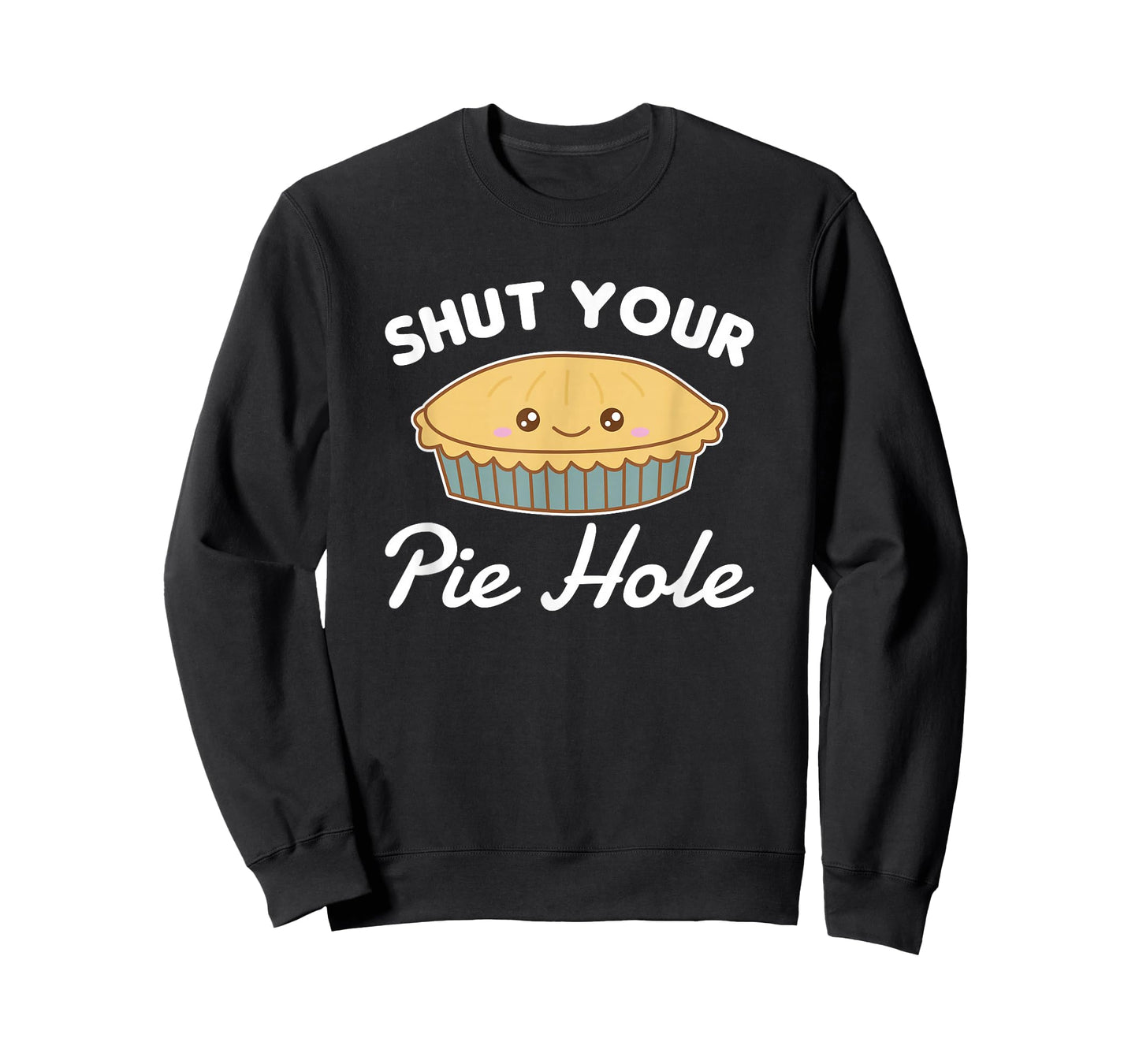 Shut your pie hole Funny Apple Pie T-Shirt