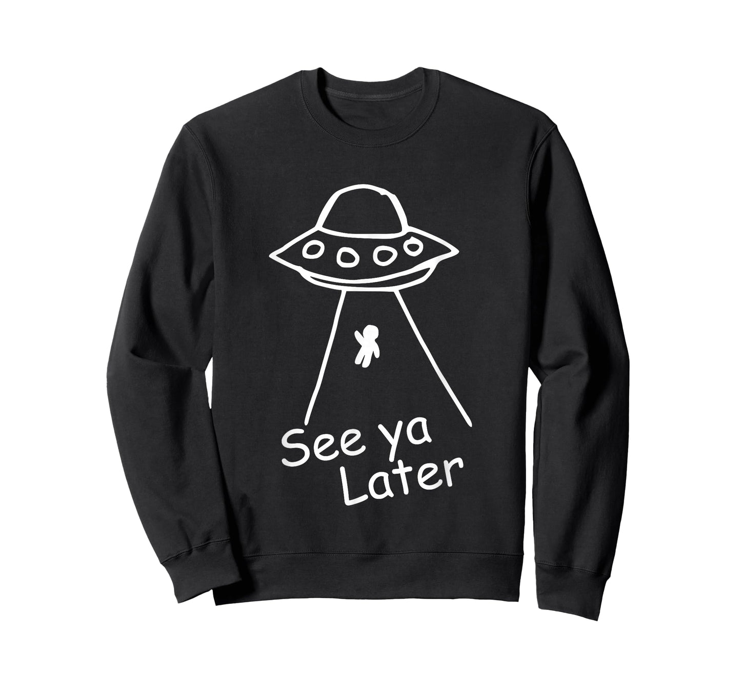 See Ya Later Alien UFO Abduction Funny Space Humor Design T-Shirt