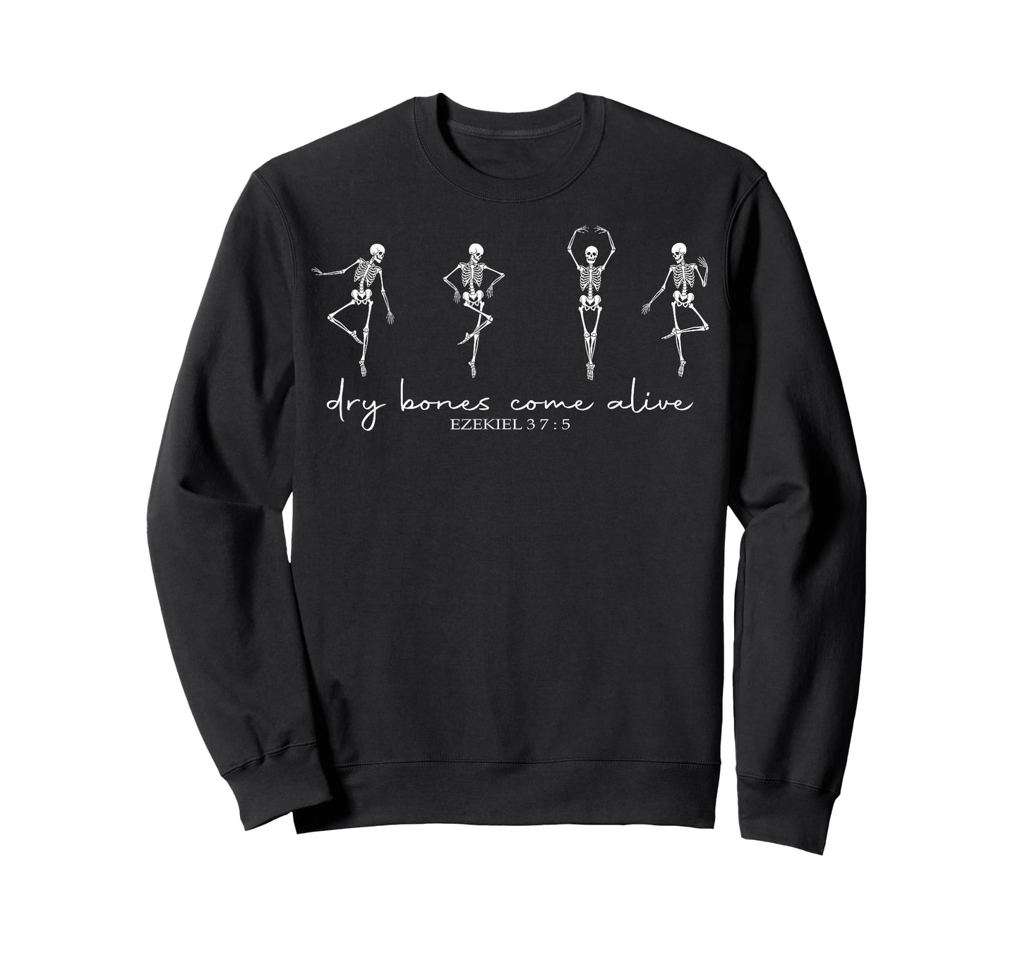 Funny Dry Bones Come Alive Ezekiel 37:5 Ballet Skeleton T-Shirt