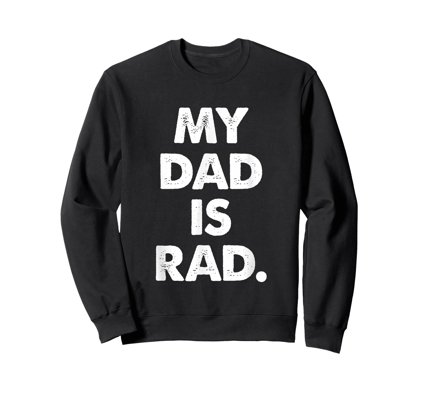 My Dad is Rad T-Shirt