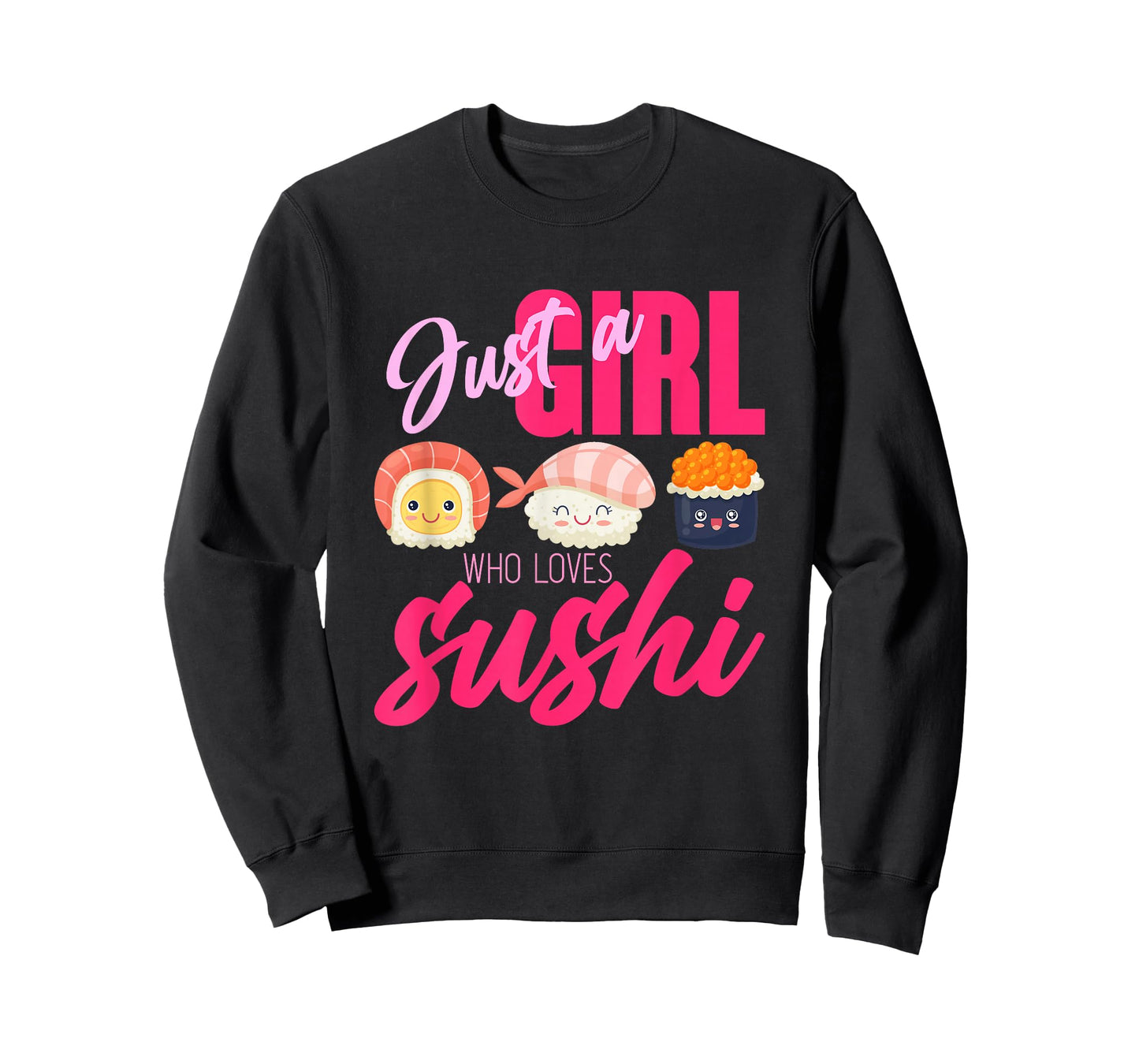 Women Girls Gift Japanese Food Just A Girl Who Loves Sushi T-Shirt