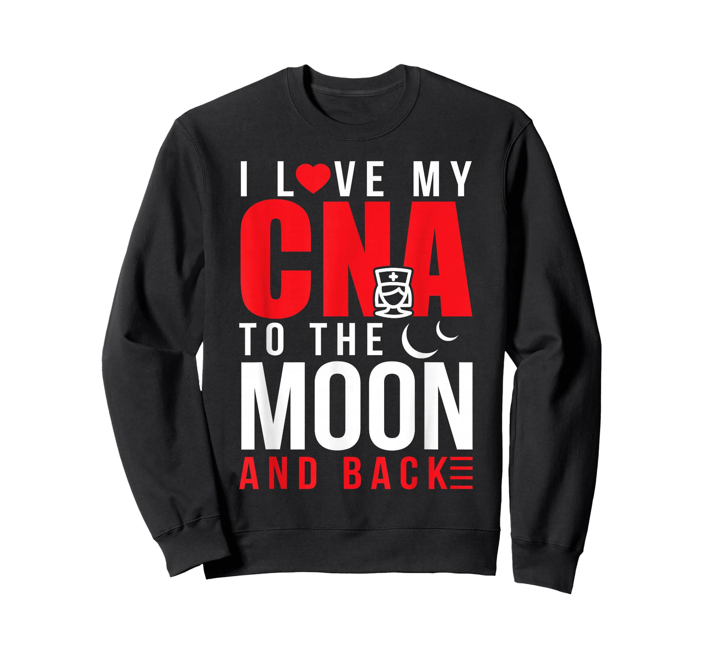 I Love My CNA To Moon & Back Husband Wife T-Shirt T-Shirt