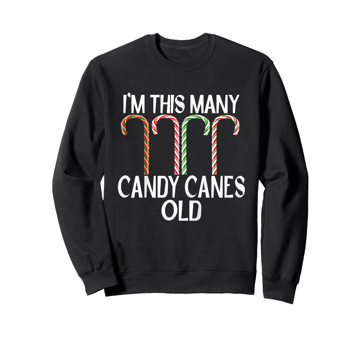 Kids I'm This Many Candy Canes Old Funny 4th Birthday Christmas T-Shirt