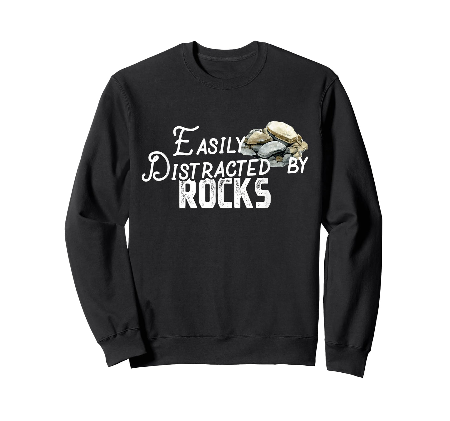 Easily Distracted By Rocks - Cute Rock Collector T-Shirt