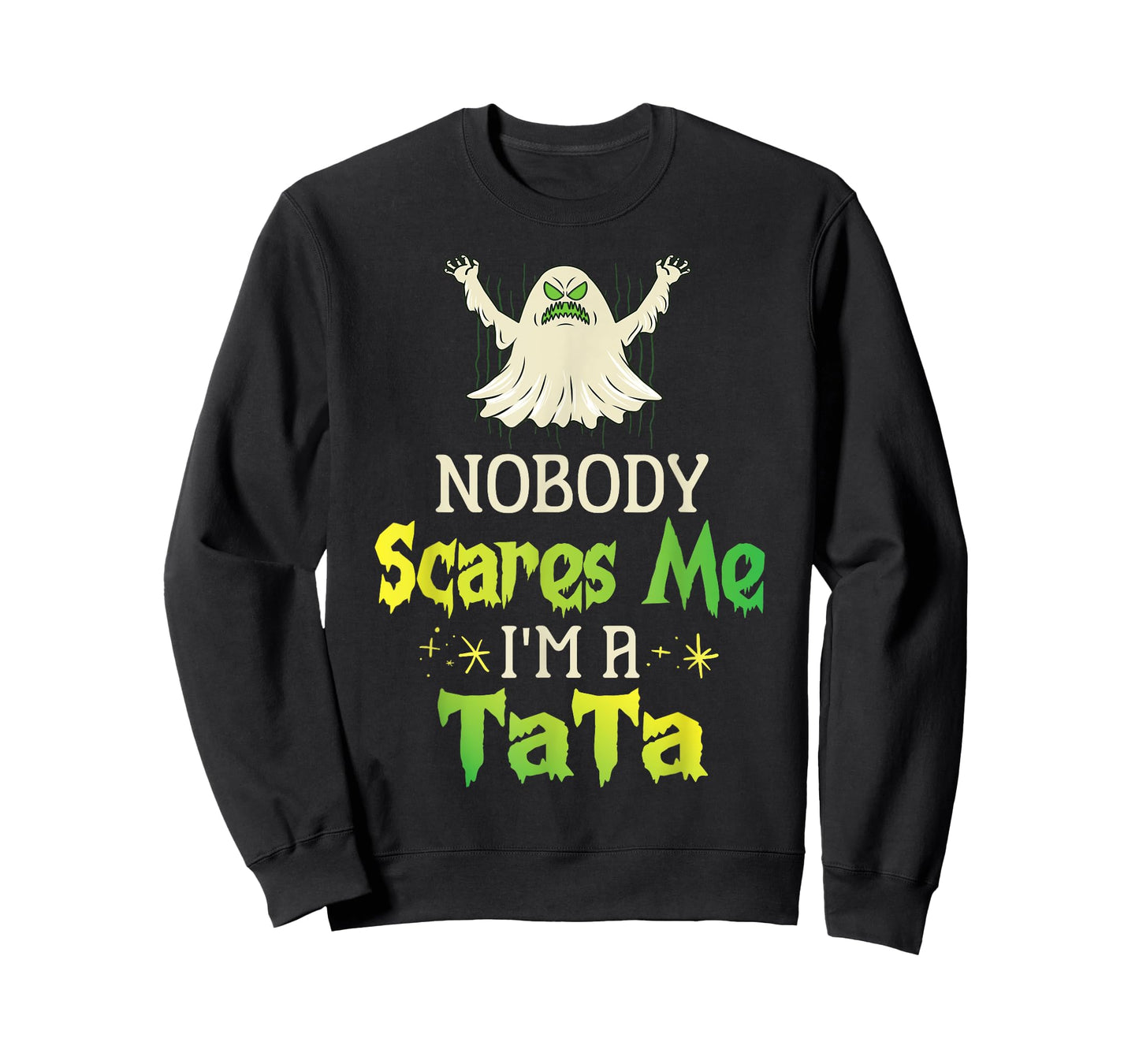 Halloween Ghost Nobody Scares Me I'm A Tata Grandpa Husband T-Shirt