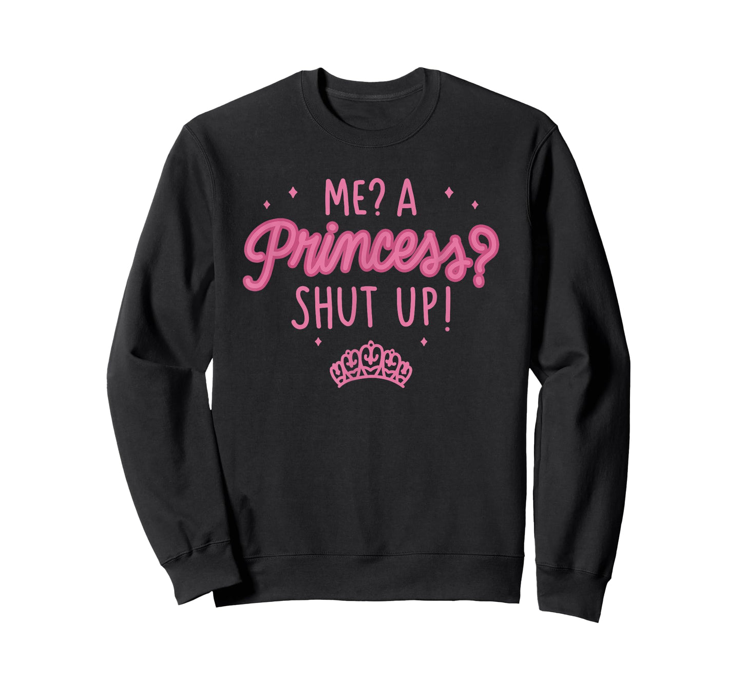 Disney The Princess Diaries Me? A Princess? Shut Up! T-Shirt