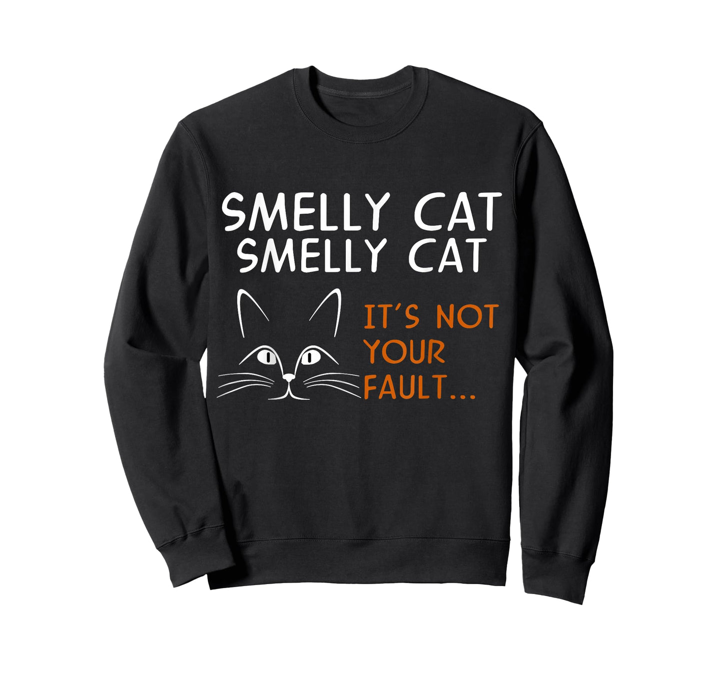 Smelly Cat It's Not Your Fault Friend T-Shirt
