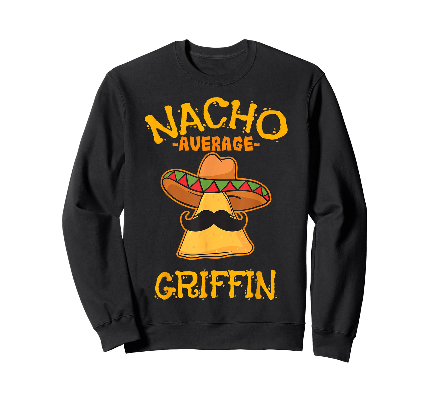 Nacho Average Griffin Personalized Name Funny Taco T-Shirt