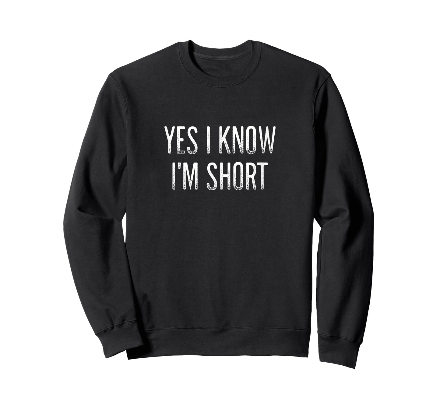 Yes I Know I'm Short - Vintage Style - T-Shirt