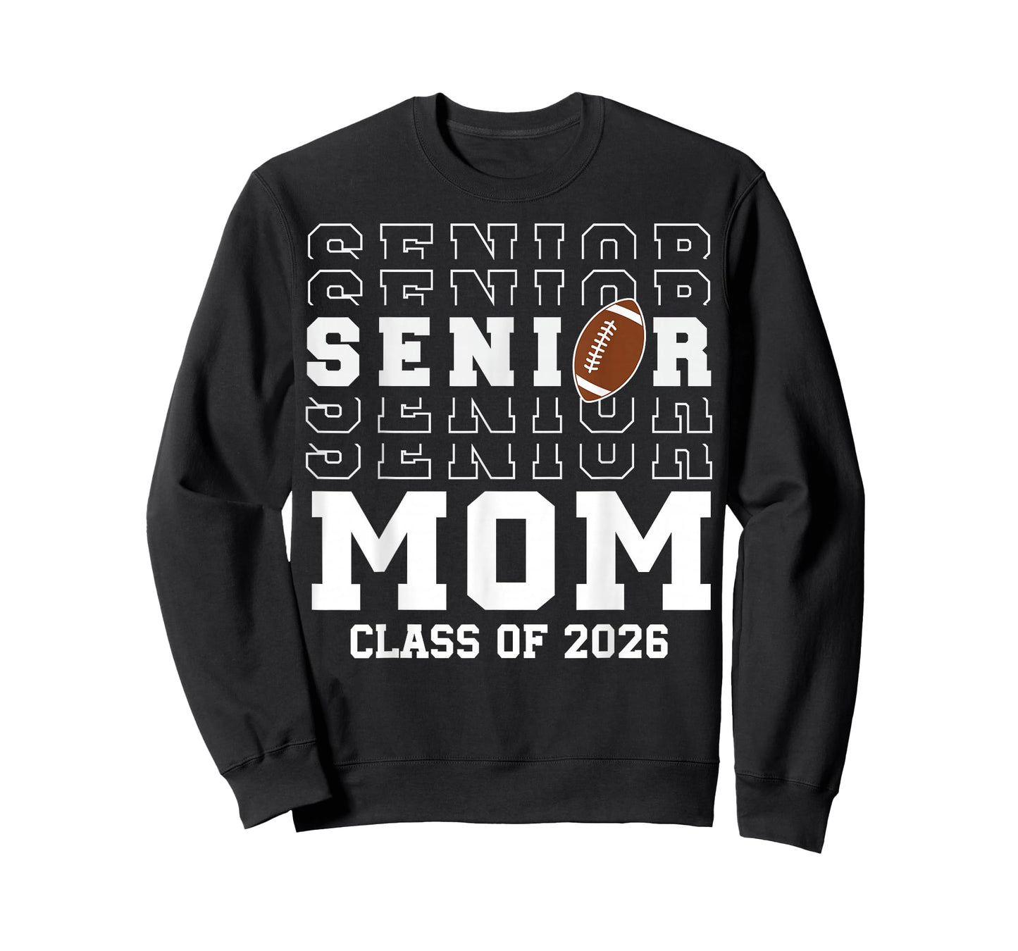Senior Mom Football Class of 2026 Proud Parent T-Shirt