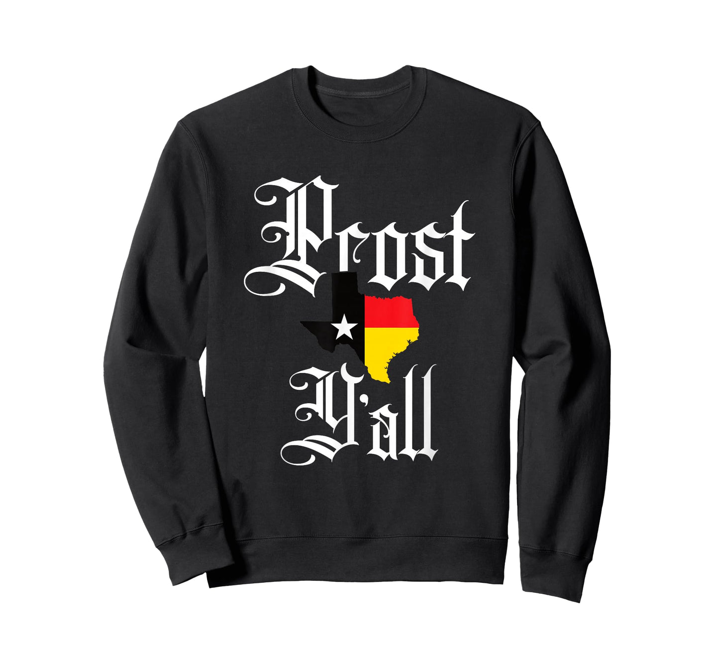 Prost Y'all Texas German Oktoberfest Beer Drinking Team T-Shirt