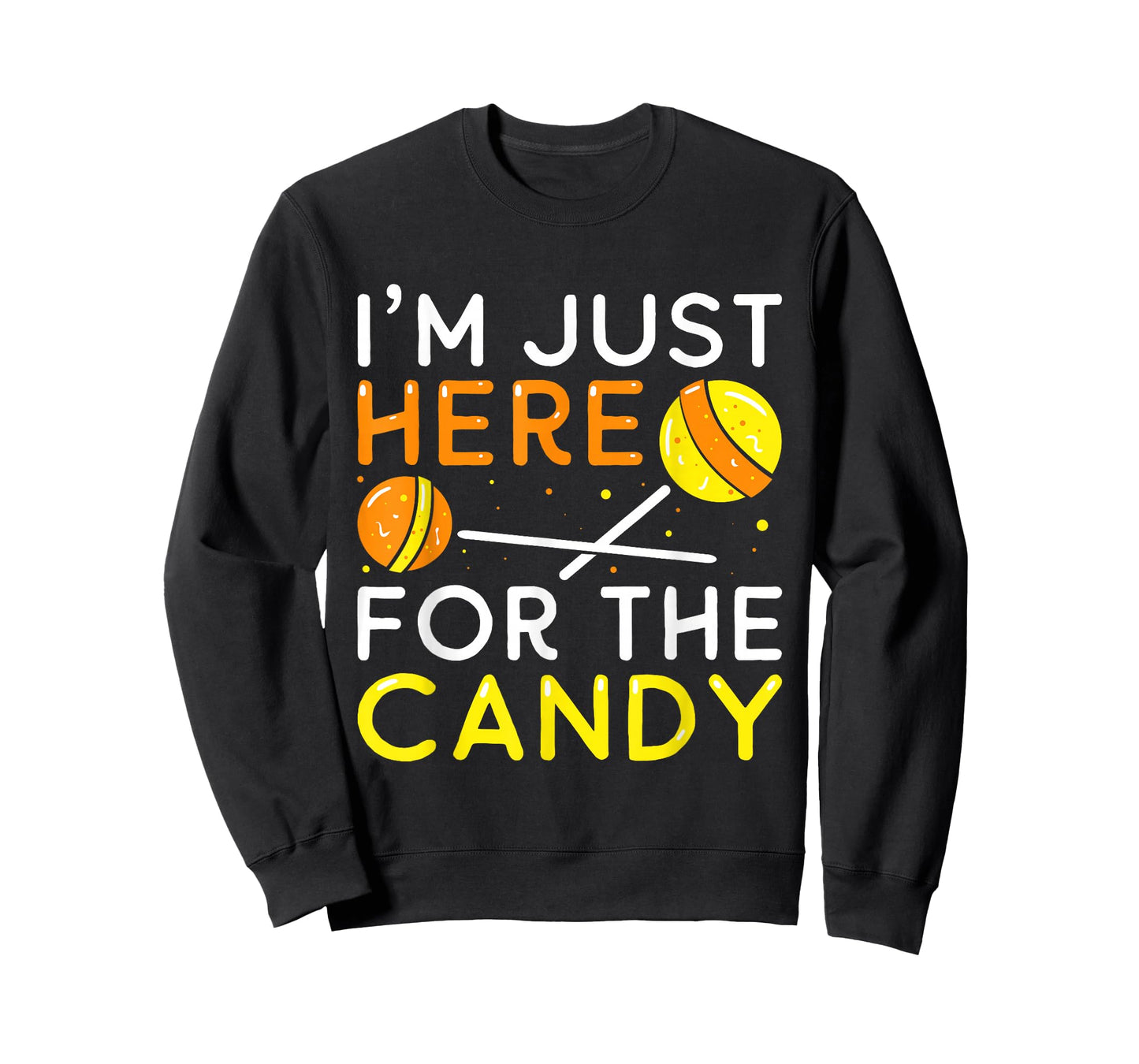I'm Just Here For The Candy Halloween T-Shirt