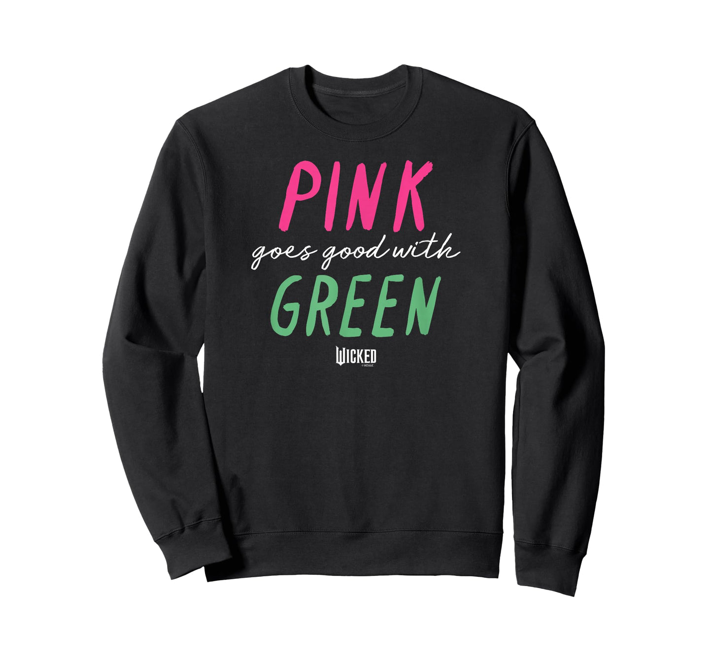 Wicked Pink Goes Good with Green T-Shirt