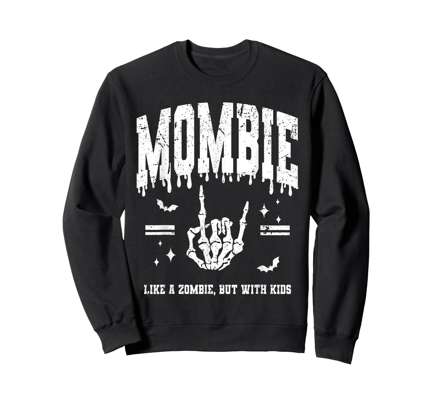Mombies Like A Zombie But With Kids Funny Mom Halloween T-Shirt