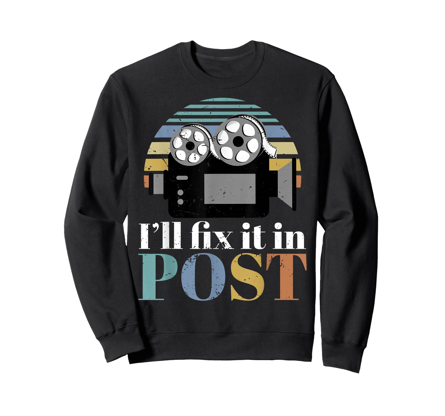 I'll Fix It In Post Filmmaker Cinema Film gift T-Shirt