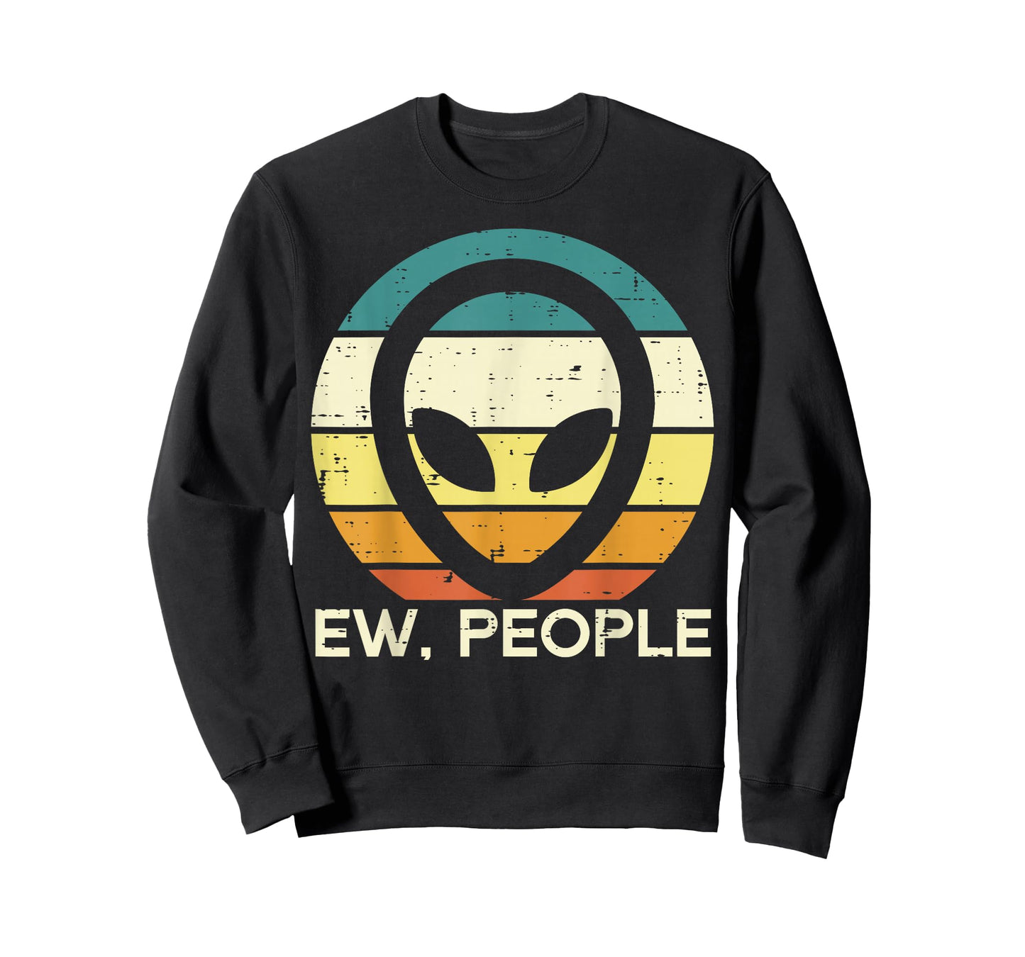 Alien Face Ew People Funny Ufo Introvert Men Women Kids Teen T-Shirt