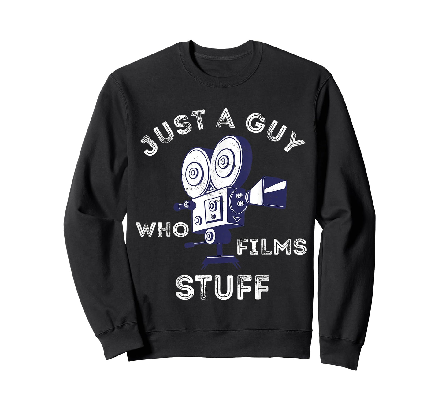 Just A Guy Who Films Stuff Filmmaker Cameraman Lover T-Shirt