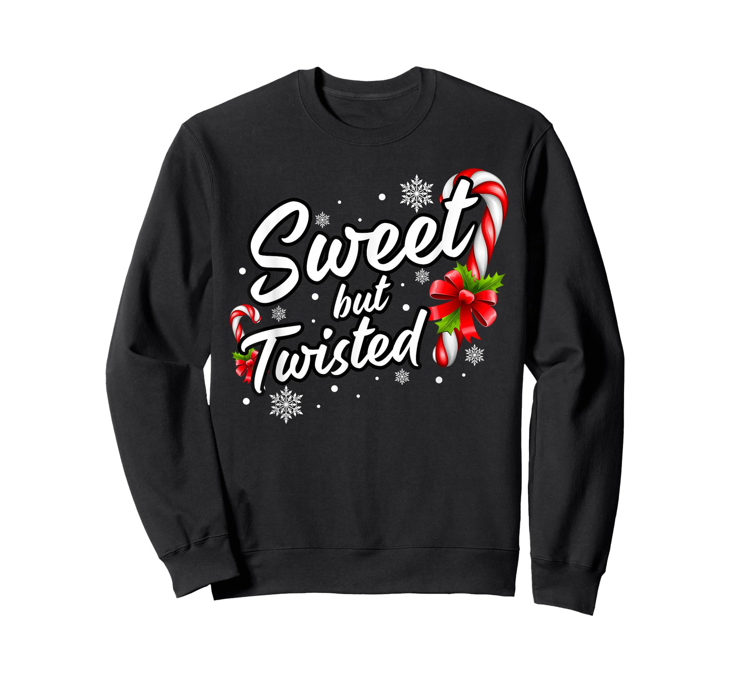Sweet But Twisted Funny Christmas Candy Cane For Men Women T-Shirt