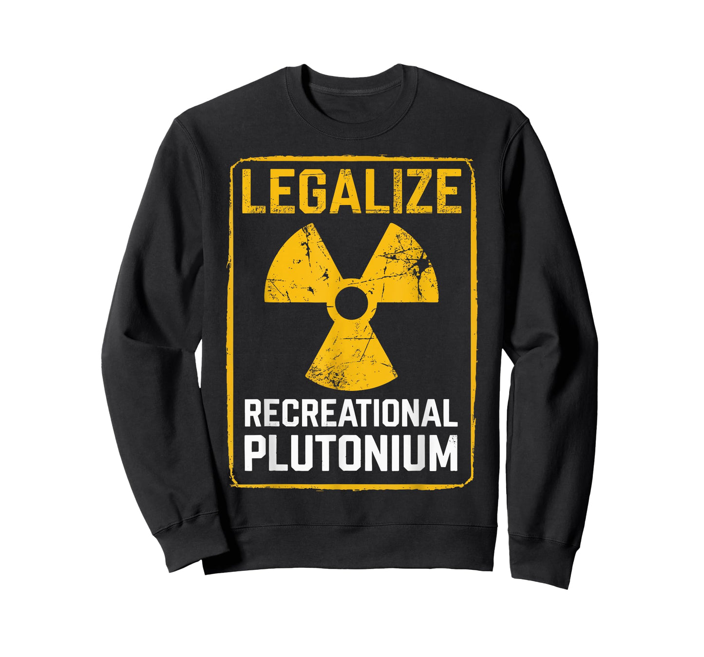 Legalize Recreational Plutonium T-Shirt