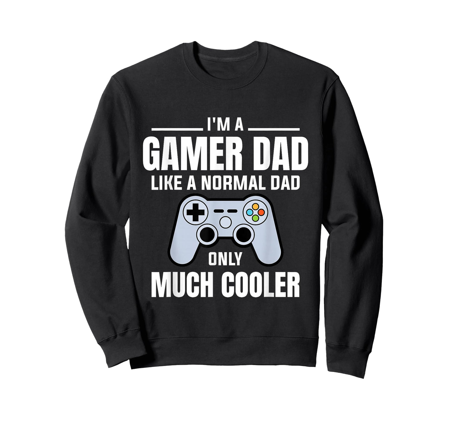 Gamer Dad Like A Normal Dad - Video Game Father T-Shirt