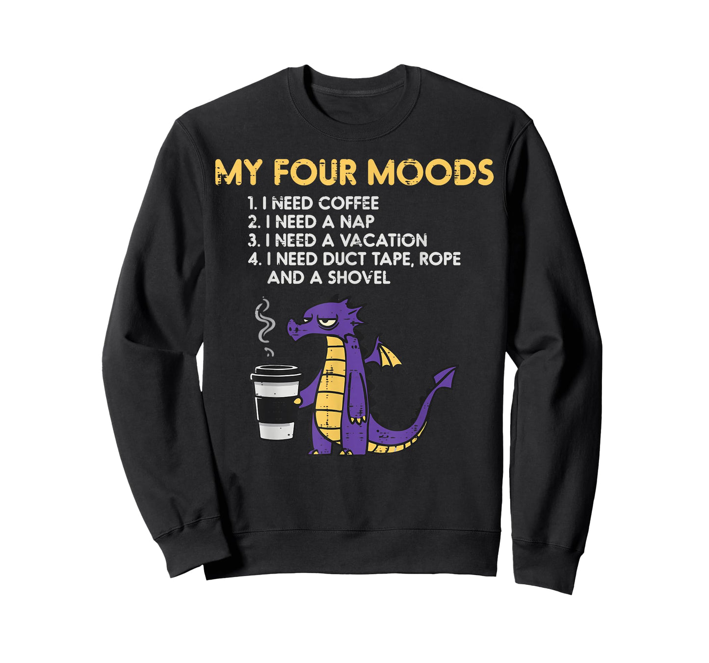 Dragon My 4 Moods Coffee Nap Vacation Funny Men Women Kids T-Shirt