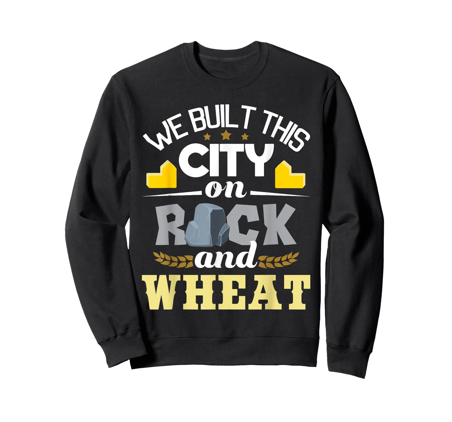 We Built This City On Rock And Wheat - Tabletop Board Gaming T-Shirt