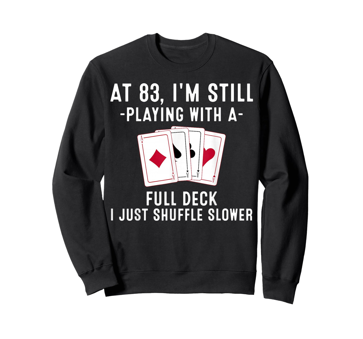 Funny 83rd Birthday Gift 83 Year Old Cards Player T-Shirt