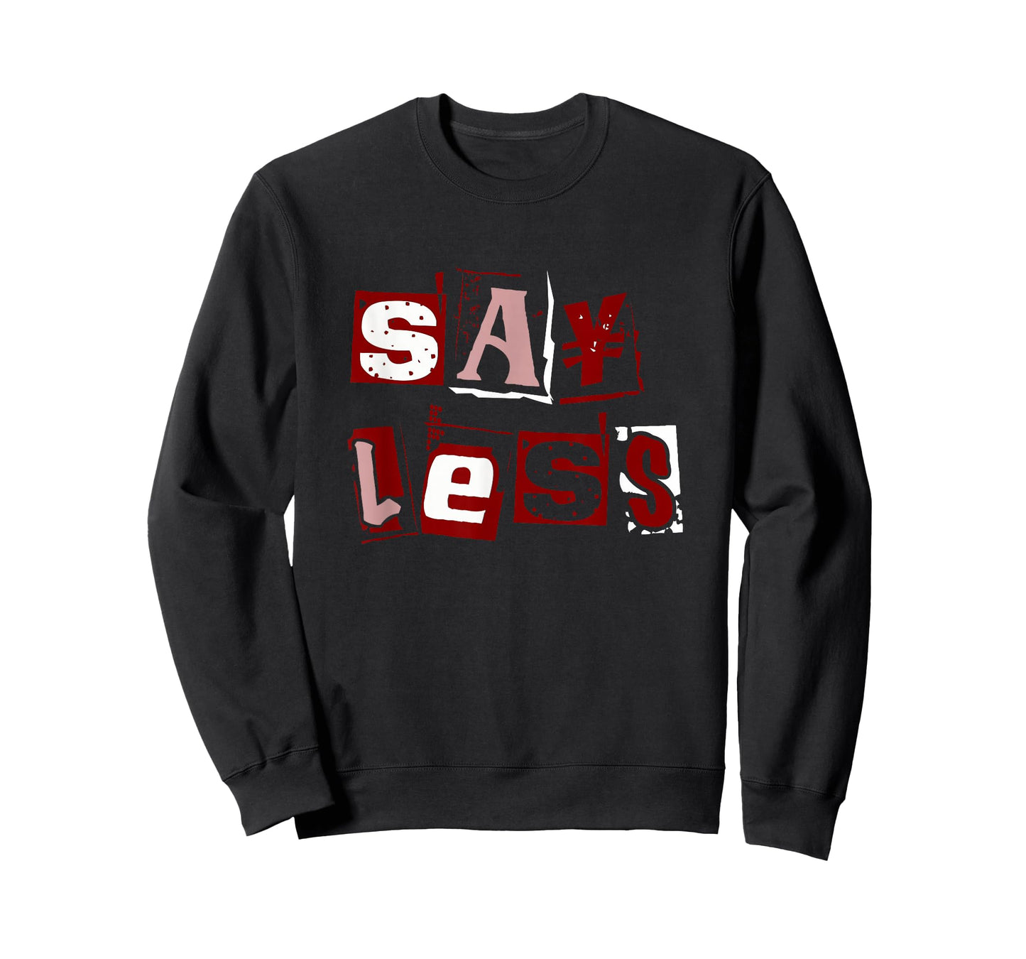 Maroon Red Burgundy Say Less Maroon Red Burgundy Graphic T-Shirt
