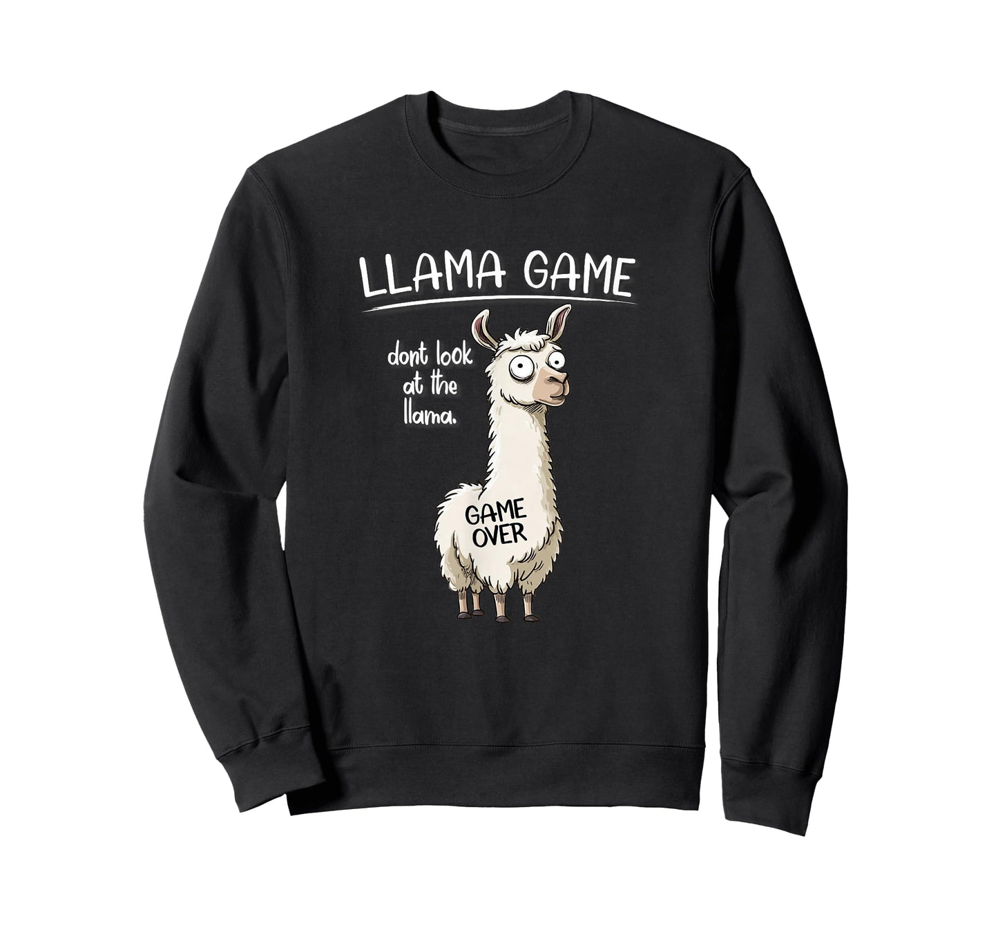 Funny Mens Womens Kids Llama Game Don't Look at The Llama T-Shirt