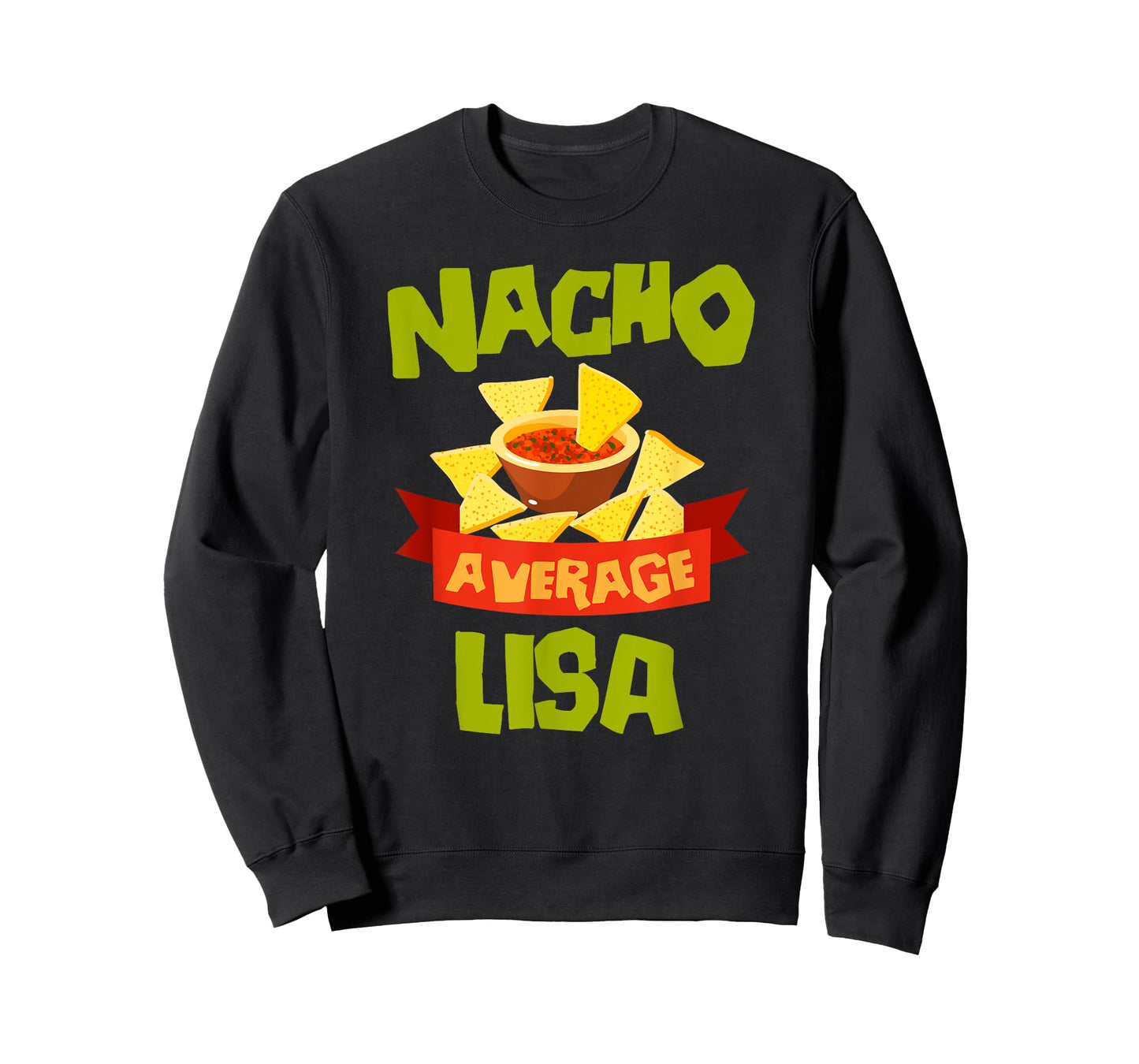NACHO AVERAGE LISA Funny Birthday Personalized Name Gift T-Shirt