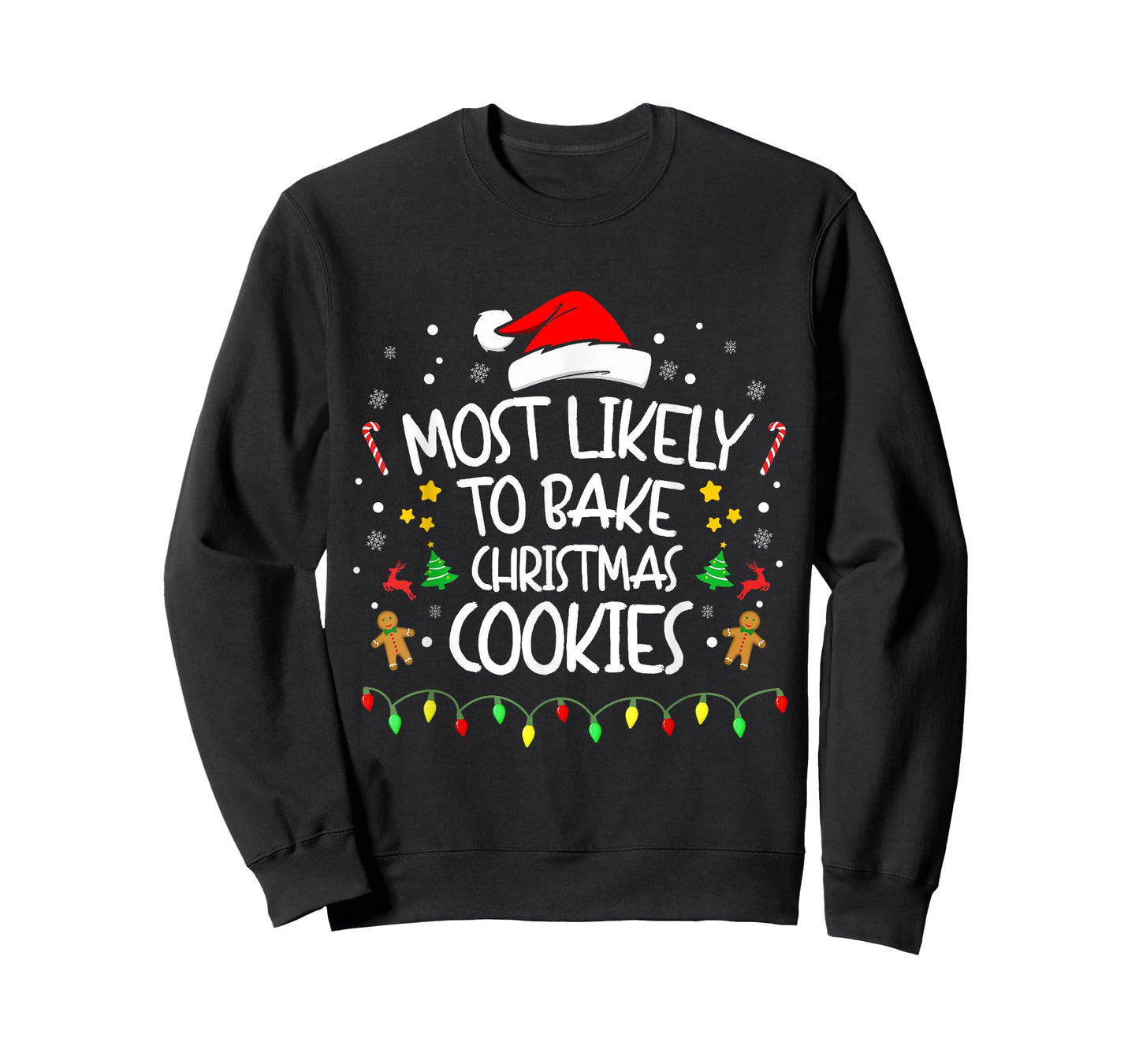 Most Likely To Bake Christmas Cookies, Funny Family matching T-Shirt