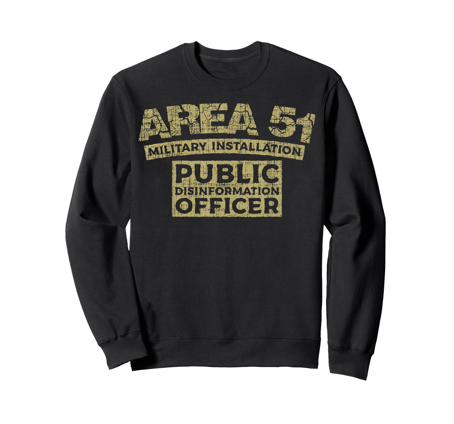 Area 51 Military Installation Public Disinformation Officer T-Shirt