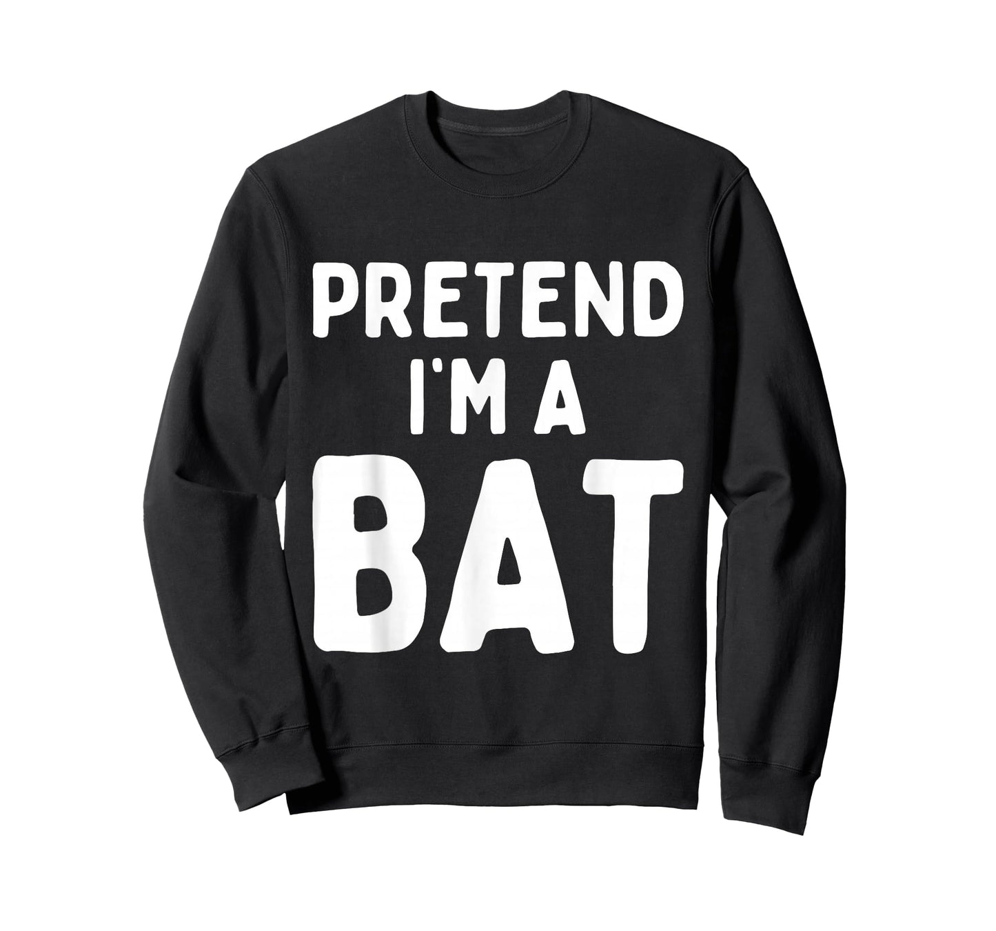 Pretend I'm A Bat Funny Lazy Easy Halloween Costume Cosplay T-Shirt
