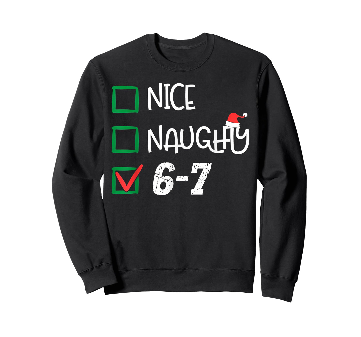 6-7 Meme Nice Naughty 67 Christmas Brain Rot Funny Graphic T-Shirt