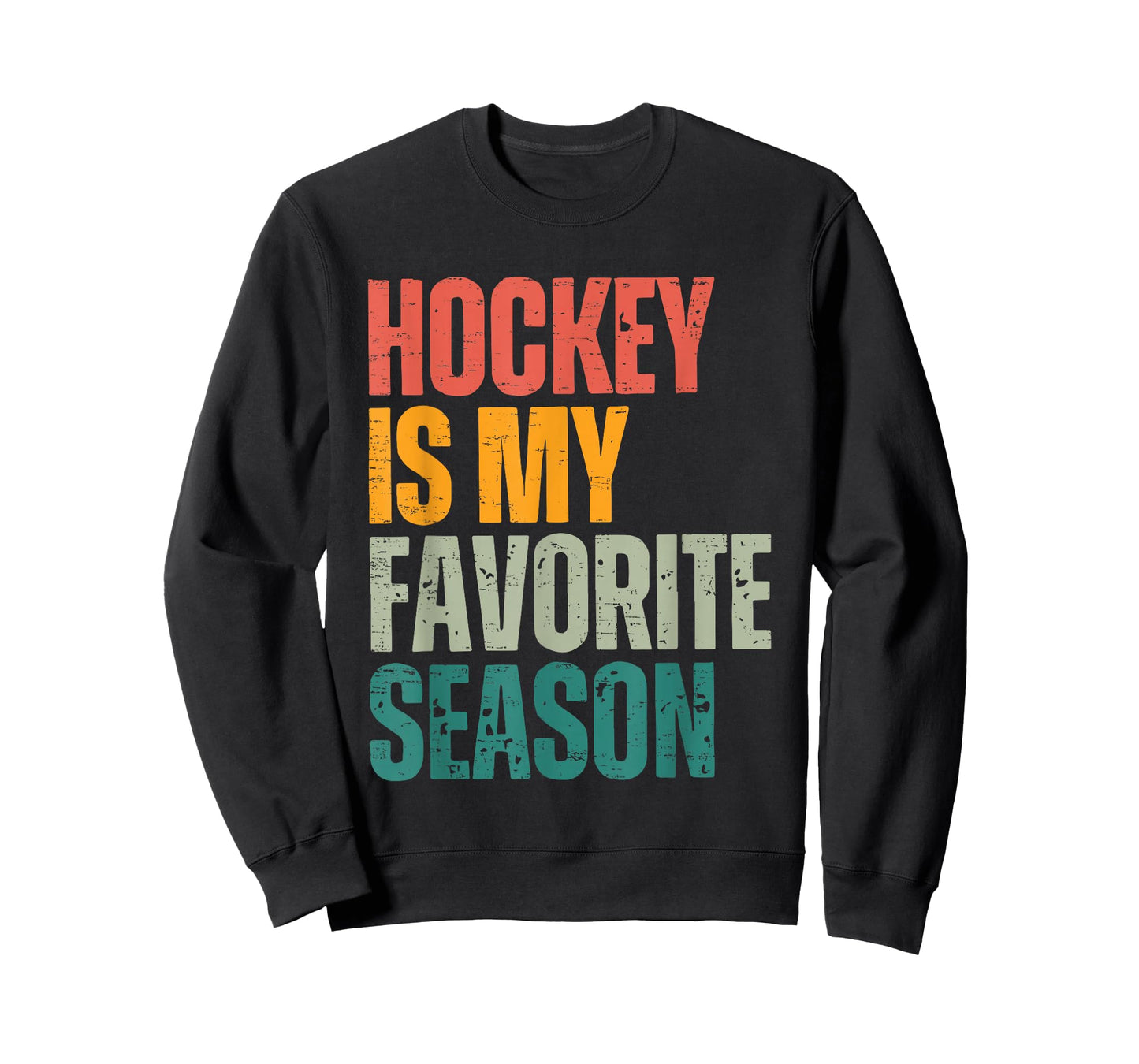 Hockey Is My Favorite Season Funny Hockey Fan Lover Player T-Shirt