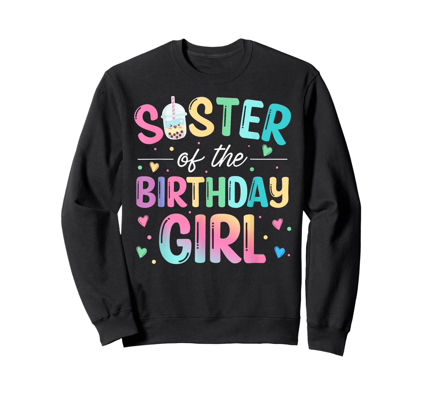 Sister Of The Birthday Girl Bubble Boba Tea Party Family T-Shirt