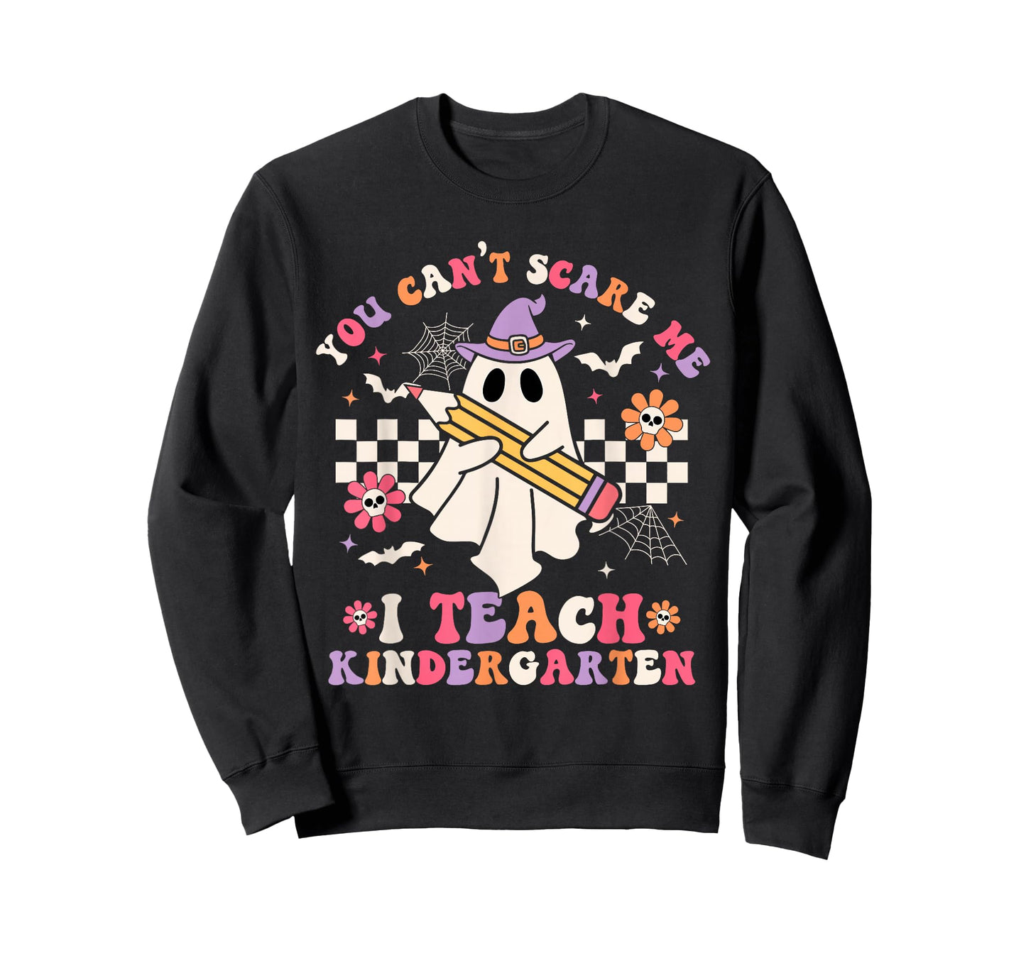 You Can't Scare Me I Teach Kindergarten Halloween Teacher T-Shirt