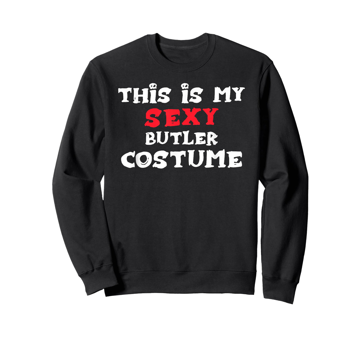 This is My Sexy Butler Costume Halloween Costume BUTLERS T-Shirt
