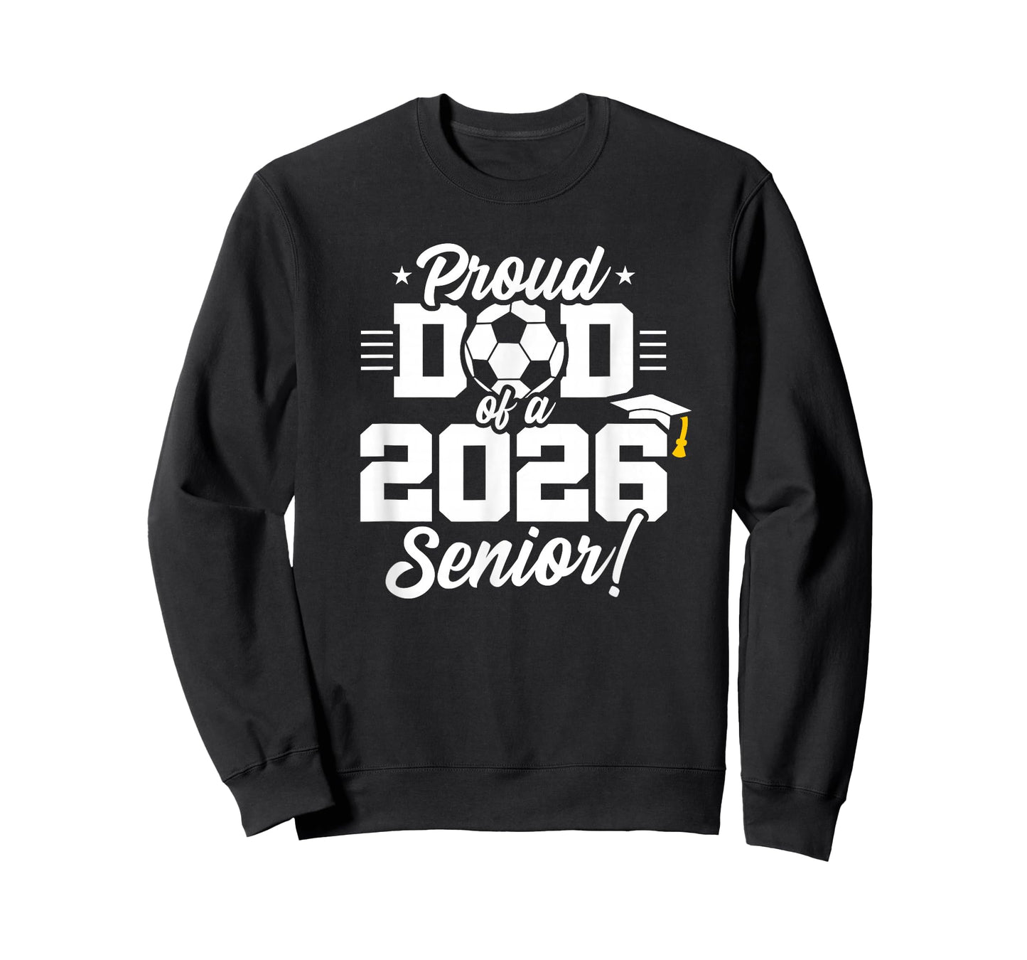 Class of 2026 - Senior Year - Soccer Dad - Senior 2026 T-Shirt
