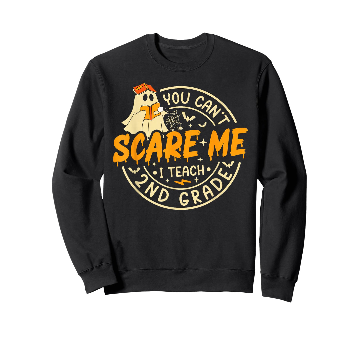 You Can't Scare Me I Teach 2nd Grade Teacher Halloween Ghost T-Shirt