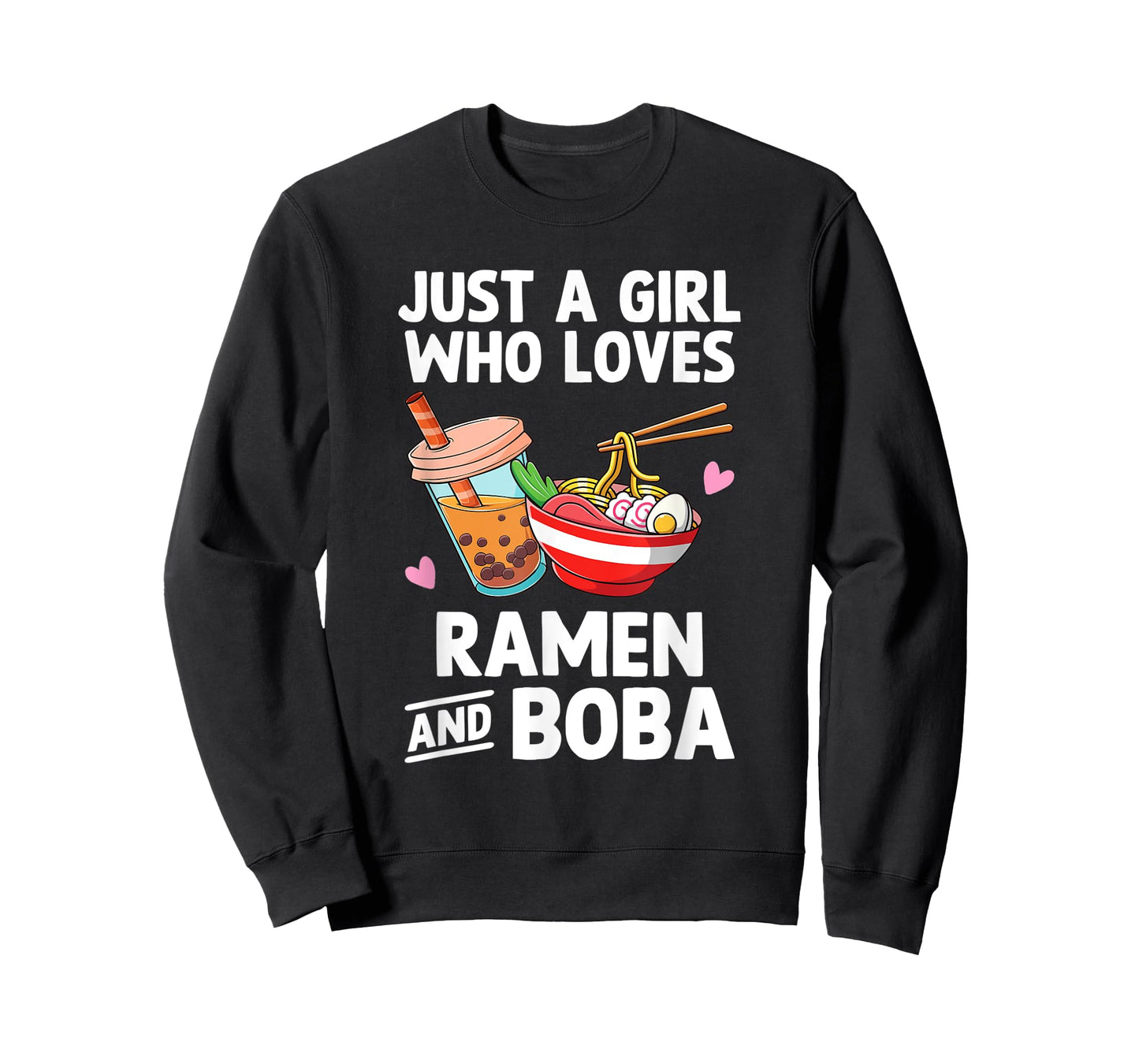 Just A Girl Who Loves Ramen And Boba Bubble Tea Teen Girls T-Shirt