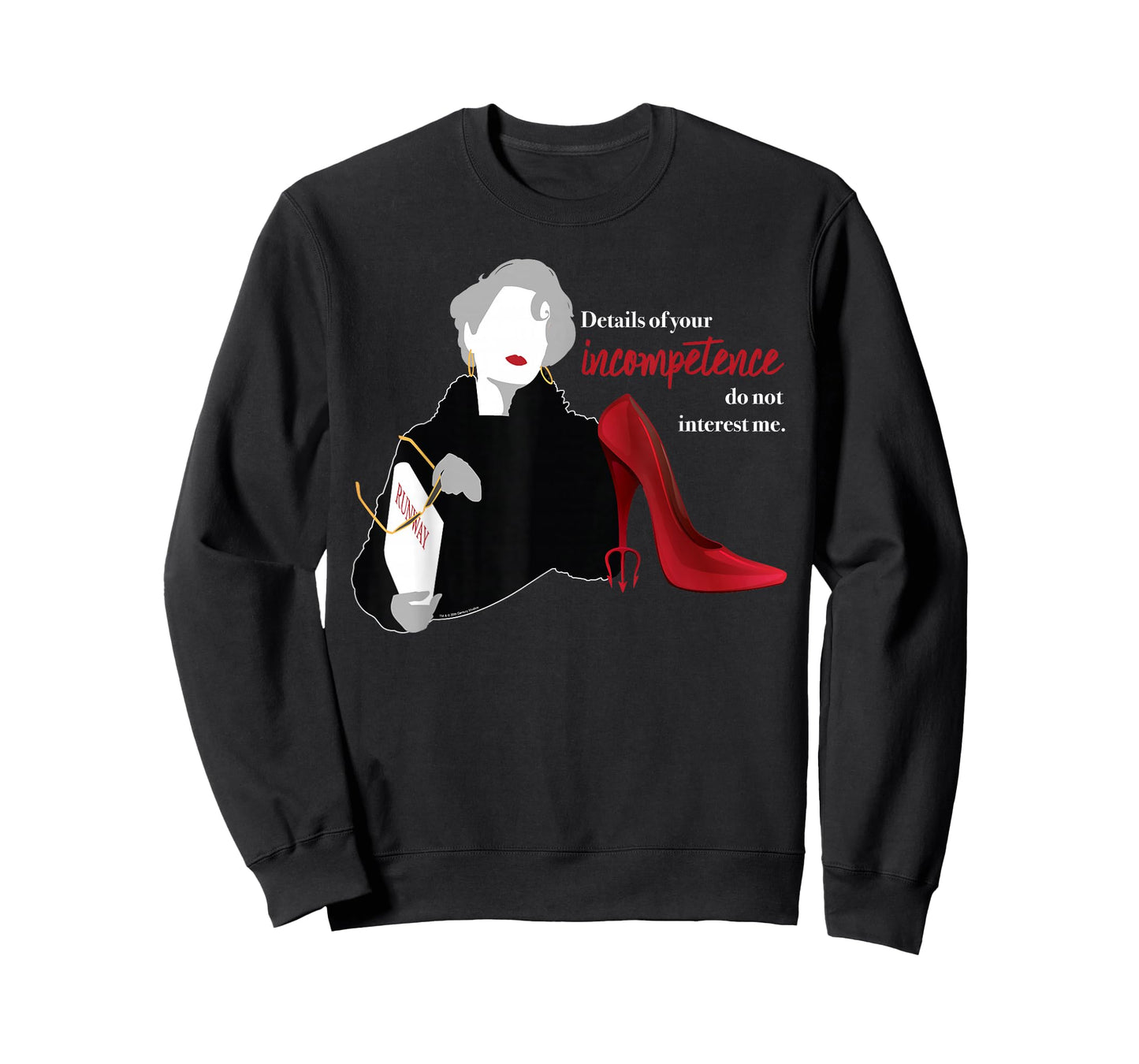 The Devil Wears Prada Miranda Details of Your Incompetence T-Shirt