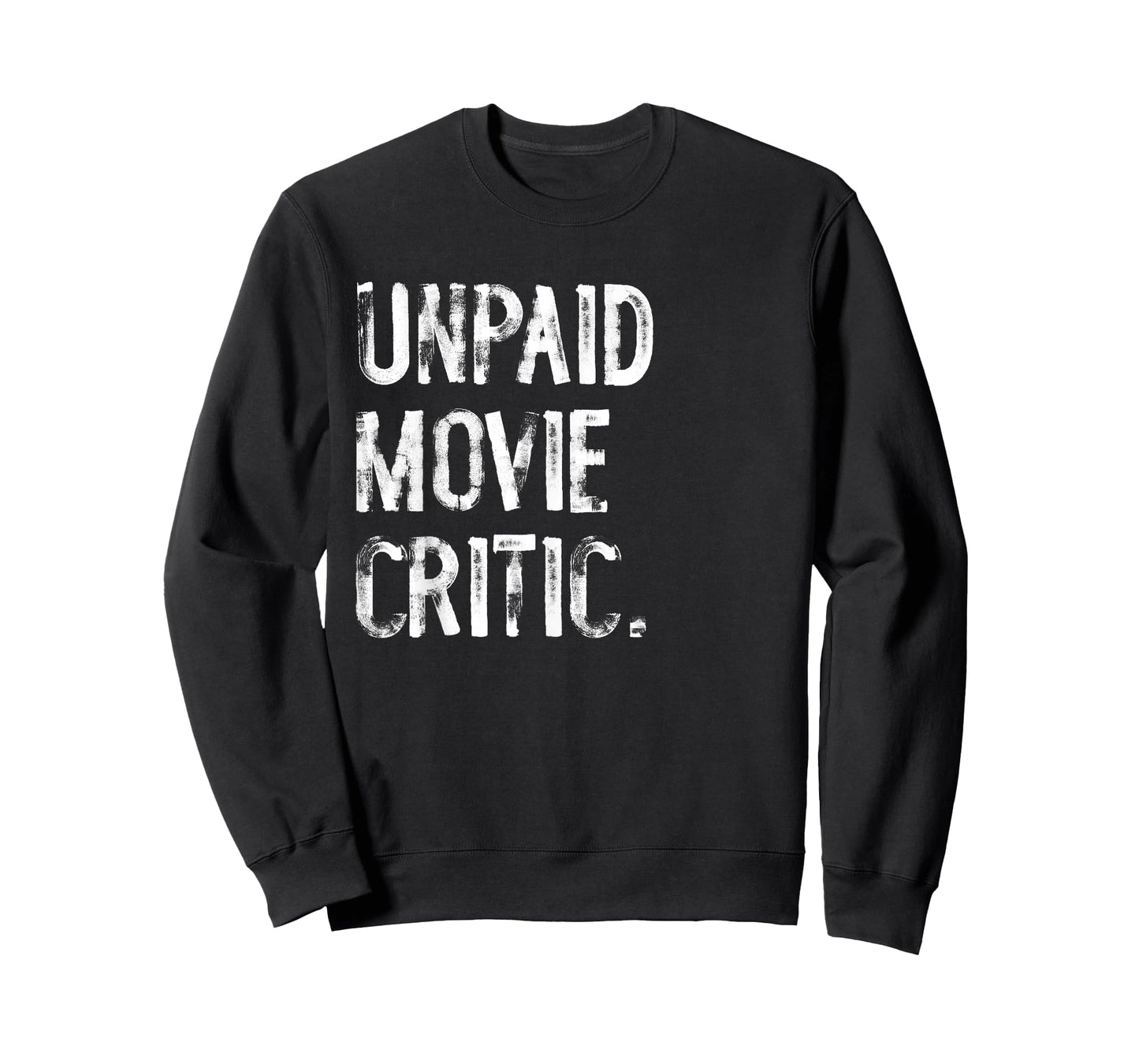 Unpaid Movie Critic Cinema T-Shirt