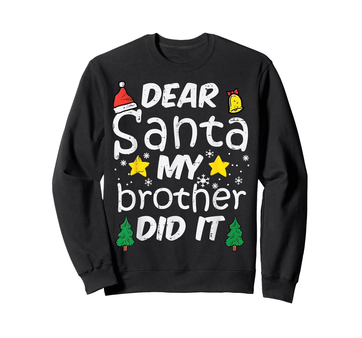 Dear Santa My Brother Did It Funny Christmas Boys Girls Kids T-Shirt